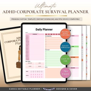 May include: A digital planner with the text "ADHD CORPORATE SURVIVAL PLANNER." The planner features a daily schedule, to-do list, and mood tracker. The design includes pink, green, and orange accents, with the words "Instant Download" and "Easy to Use."
