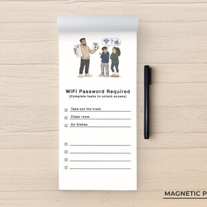 May include: A white magnetic notepad featuring a cartoon illustration of a person holding a list and a WiFi sign, with two children looking on. The text reads WiFi Password Required (Complete tasks to unlock access) above a checklist of chores.