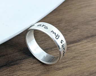 Sterling Silver Ring - Gifts for Her - You are my sunshine, Personalized Ring, Personalized Jewelry, You are my sunshine jewelry