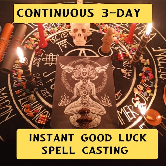 Continuous 3-day Instant Good Luck Spell casting for Money, Prosperity, Abundance