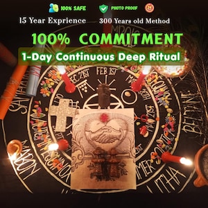 May include: A mystical ritual setup featuring a dark circular table with white markings and text. The image includes candles, a cross, a drawing of clasped hands, and the text "100% COMMITMENT" and "1-Day Continuous Deep Ritual".