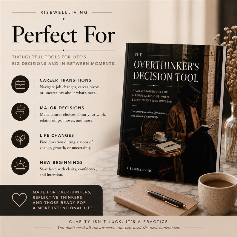 May include: A book titled The Overthinker's Decision Tool with a black cover featuring a person reading at a table. The text includes headings for career transitions, major decisions, life changes, and new beginnings, plus a pen and notebook.