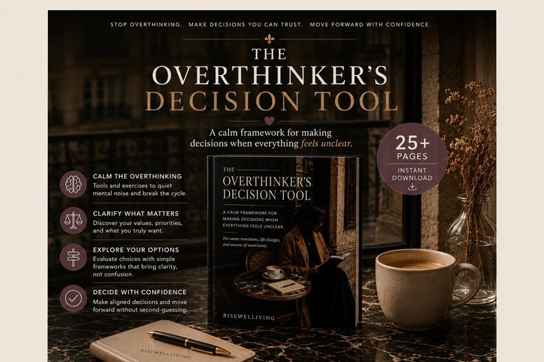 May include: The Overthinker's Decision Tool is a digital guide featuring 25+ pages of exercises to quiet mental noise, clarify values, explore options, and make decisions. The cover displays the title and a dark, atmospheric image of a person reading.