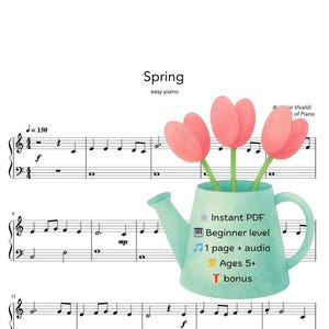 May include: Sheet music for easy piano, titled "Spring," with musical notes and a decorative illustration. The image includes a light blue watering can with pink tulips and text indicating it's a beginner-level, instant PDF with audio.