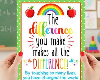 Letrero de agradecimiento para maestros "La diferencia que marcas marca toda la diferencia", póster de la Semana del Maestro, impresión instantánea 8x10