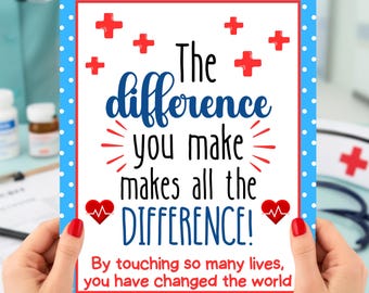 Letrero "La diferencia que marcas marca toda la diferencia" para la Semana de la Enfermería, Póster de Agradecimiento a los Médicos, Impresión instantánea 8x10