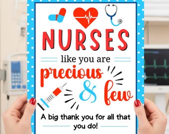 Letrero de agradecimiento para enfermeras como tú, valiosas y escasas, póster de la Semana de la Enfermería, impresión instantánea 8x10