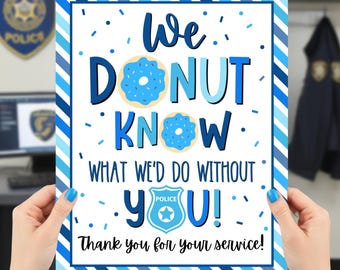 Letrero imprimible de donut de agradecimiento policial de 8 x 10 pulgadas, donuts de la Semana del Oficial, gracias por su servicio, aplicación de la ley, letrero de dulces y golosinas.