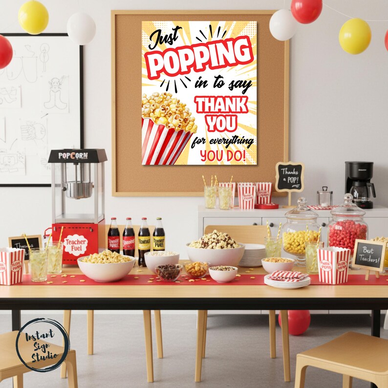 You Do Sign Popcorn Appreciation Sign, Just Popping in to Say Thank You for All You ...