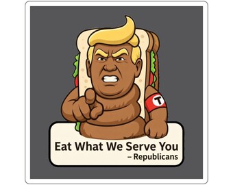 Eat What We Serve You. Square Stickers