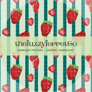 May include: Seamless pattern featuring red strawberries with green tops, scattered across a striped background of teal and white. The text "thefuzzyferretCo" and "SEAMLESS PATTERN - INSTANT DOWNLOAD" are also visible.