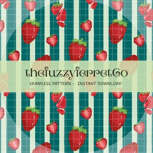 May include: Seamless pattern featuring red strawberries with green tops scattered on a teal and white striped background. The design includes the text "thefuzzyferretCo" and "SEAMLESS PATTERN - INSTANT DOWNLOAD".