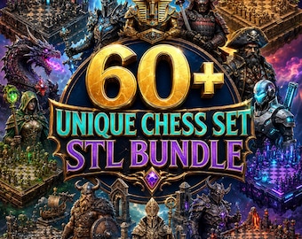 60+ Chess Set STL Bundle Fantasy & Classic Chess Pieces Chess Models printing bundle, 3D Printable Board Game Files Digital Download