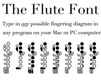 Flute Fingering Font - Notate flute fingerings on a PC or Mac. (Free Shipping)
