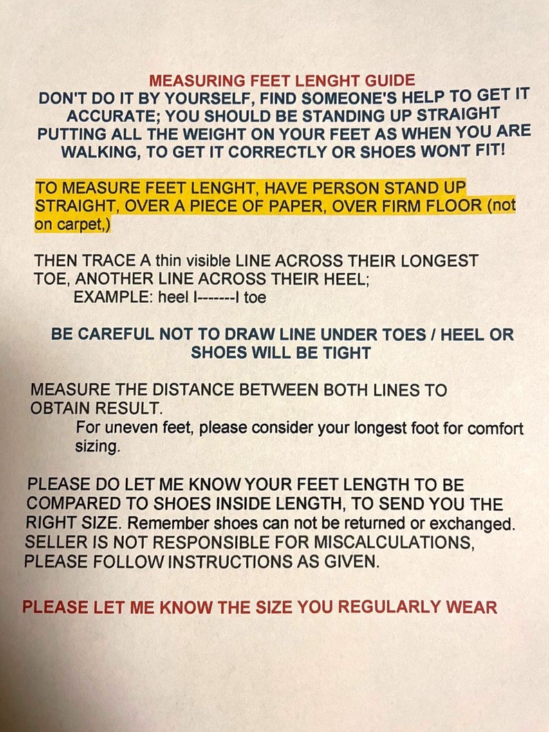 May include: A guide on how to measure feet for shoes. The text explains how to measure feet length using a piece of paper and a ruler. It also mentions that the seller is not responsible for miscalculations and that the buyer should let the seller know their regular shoe size.