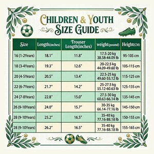 May include: A Children & Youth Size Guide chart featuring a green and cream color scheme with soccer ball and cleat illustrations. The table lists sizes 16 through 28, including age ranges, length in inches, trouser length in inches, weight in pounds, and height in cm.