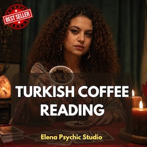 May include: A person with curly brown hair holding a white coffee cup with dark grounds inside, positioned above a small saucer. The text reads TURKISH COFFEE READING and ELENA PSYCHIC STUDIO, with a red BEST SELLER badge in the corner.