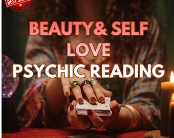 Beauty & Self Love Psychic Reading | Attraction Confidence Reading | Detailed Clairvoyant Guidance | Same Day Tarot Reading