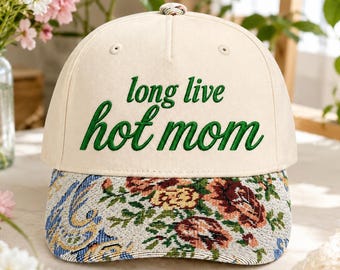 Custom Embroidered Floral Hat, Long Live Hot Mom Cap, Funny Mom Gift, Mother’s Day Birthday Hat for Women