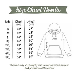May include: A white hoodie size chart with chest and length measurements in inches. Sizes range from S to 5XL, with chest measurements from 20" to 34" and lengths from 27" to 34". The text "Size Chart Hoodie" is at the top.