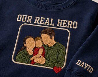 Custom Photo Embroidered Dad Sweatshirt, Personalized Name Crewneck, Our Real Hero Father’s Day Gift from Kids