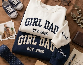 Personalized Girl Dad Sweatshirt, Custom Kids Name Crewneck, Father’s Day Gift, Gift for Dad