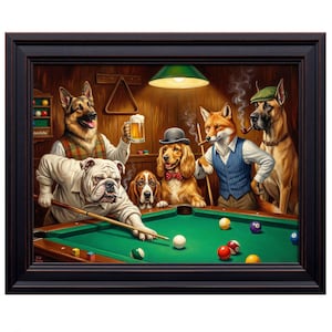 May include: A framed print depicts anthropomorphic dogs and a fox playing pool in a dimly lit room. The dogs are dressed in human attire, with one holding a beer. The pool table is green, and the balls are various colors.