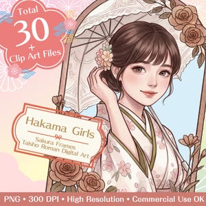 May include: Digital illustration of a Hakama Girl in a traditional Japanese kimono, holding a parasol. The image includes text that says "Total 30+ Clip Art Files" and "Hakama Girls". The artwork is in soft pastel colors.