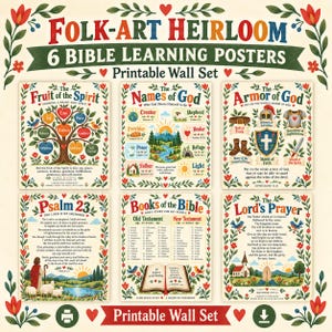 Op de afbeelding: Een set van zes printbare wandposters getiteld Folk-Art Heirloom 6 Bible Learning Posters. De collectie bevat illustraties en tekst voor The Fruit of the Spirit, The Names of God, The Armor of God, Psalm 23, Books of the Bible en The Lord's Prayer, allemaal versierd met kleurrijke bloemenranden.