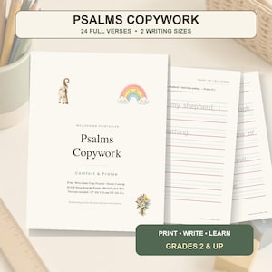 May include: A Psalms Copywork educational workbook featuring 24 full verses, two writing sizes, and illustrations of a lamb, a rainbow, and a floral bouquet. The cover includes the text Psalms Copywork, Comfort & Praise, and Wellspring Printables.