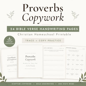 May include: A set of 24 Bible verse handwriting pages titled Proverbs Copywork. The printable includes a certificate of completion, a cover page, lined practice sheets with the text In All Your Ways, and a progress tracker with 24 small squares.