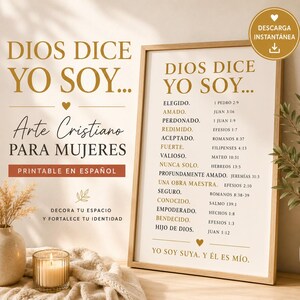 May include: A framed print with the text "DIOS DICE YO SOY..." in gold lettering. The print includes a list of affirmations in Spanish, a decorative heart, and the phrase "Arte Cristiano PARA MUJERES".