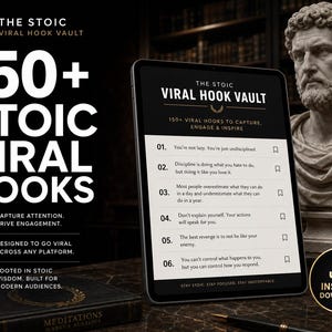 May include: A digital product, "The Stoic Viral Hook Vault", offering over 150 hooks to engage and inspire. The image shows a tablet displaying the product, a bust, and a book titled "Meditations". The product is an instant download.