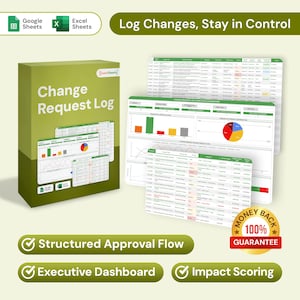 May include: A green product box labelled Change Request Log featuring Google Sheets and Excel icons. It displays digital spreadsheet interfaces with bar charts, pie charts, and data tables. A gold 100% money back guarantee seal is included.