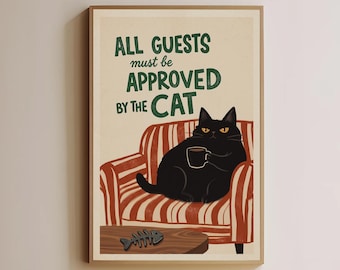 Alle gasten moeten worden goedgekeurd door de kat Funny Wall Art Print, Black Cat Lover-cadeau, humoristisch huisdierbord Home Decor voor katteneigenaar, digitale kunst
