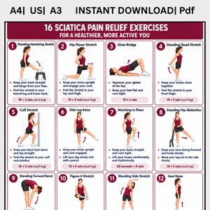 May include: A digital chart titled 16 Sciatica Pain Relief Exercises for a Healthier, More Active You, featuring numbered illustrations of a person in a maroon tank top and black shorts performing various stretches with instructional text.