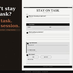 May include: A two-page ADHD focus tool with the text "Can't stay on task? One task. One session." The right side of the page has a form titled "STAY ON TASK" with sections for focus, time, distractions, and completion.