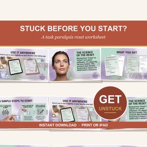 Può includere: Un foglio di lavoro digitale intitolato STUCK BEFORE YOU START? A task paralysis reset worksheet. Il layout include sezioni intitolate USE IT ANYWHERE, THE SCIENCE OF THE RESET, WHAT YOU GET e 3 SIMPLE STEPS TO START. Un badge circolare riporta GET UNSTUCK.