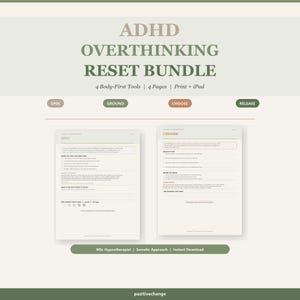 May include: ADHD Overthinking Reset Bundle with 4 body-first tools and 4 pages for print or iPad. Includes sections labeled Spin, Ground, Choose, and Release. The document features text prompts for mental clarity, somatic approaches, and a MSc Hypnotherapist credit.