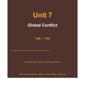 May include: A brown book cover with the title "Unit 7 Global Conflict" in white and gold text. The book covers the period from 1900 to 1945 and includes study guide and exam review information. Keywords: World History, Modern History, Study Guide.