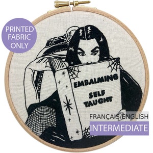 Modern Embroidery Pattern, Pre-printed on Fabric tutorial in English or French. Vampira Embalming Self-Taught, Hand embroidery. Intermdiate