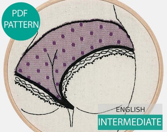 Modern Embroidery Pattern & Tutorial (PDF file, English), instant download. Et Mes Fesses ...Hand embroidery. Level Intermediate