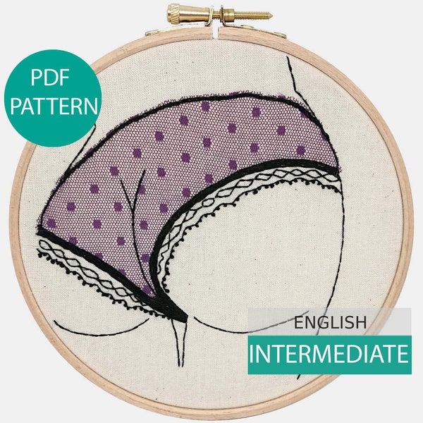 Modern Embroidery Pattern & Tutorial (PDF file, English), instant download. Et Mes Fesses ...Hand embroidery. Level Intermediate