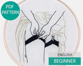 Modern Embroidery Pattern & Tutorial (PDF file, in English), instant download.  She Pulls Her Stockings On. Hand embroidery. Beginner