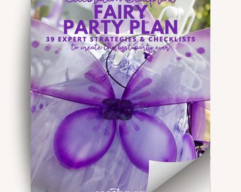 Flower Fairy Birthday Party Plan: DIY Guide & Organizer Ages 3+ (PDF Digital Download)