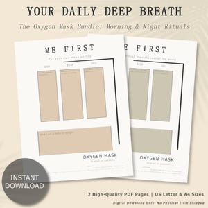 Könnte beinhalten: Zwei weiße, bedruckbare Seiten mit dem Text "ME FIRST" und "E FIRST" in Schwarz. Die Seiten haben Abschnitte für Körper, Geist und Seele, mit dem Text "Oxygen Mask" unten. Das Bild enthält auch den Text "YOUR DAILY DEEP BREATH" und "INSTANT DOWNLOAD".