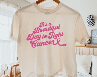 It's a Beautiful Day to Fight Cancer Boxy Tee, Cancer Warrior Shirt, Cancer Fighter Shirt, Breast Cancer Awareness Tee, Cancer Support Top