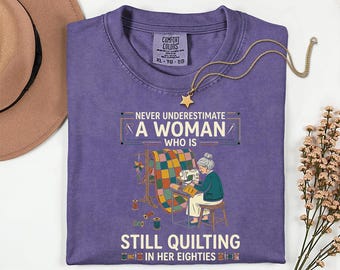 Quilt Lover Gift, Birthday Gift for Grandma, Comfort Colors Seamstress Tee