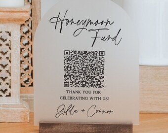 Honeymoon Fund Arch Acrylic QR code Table Sign |  Honeymoon Fund Sign | Acrylic Wedding Sign