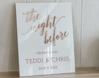 The Night Before 3D Welcome Sign | Rehearsal Dinner Acrylic Welcome Sign | Wedding Welcome Sign